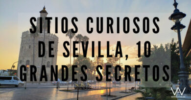 Sitios curiosos de Sevilla, 10 grandes secretos