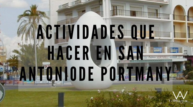 Actividades que hacer en San Antonio de Portmany